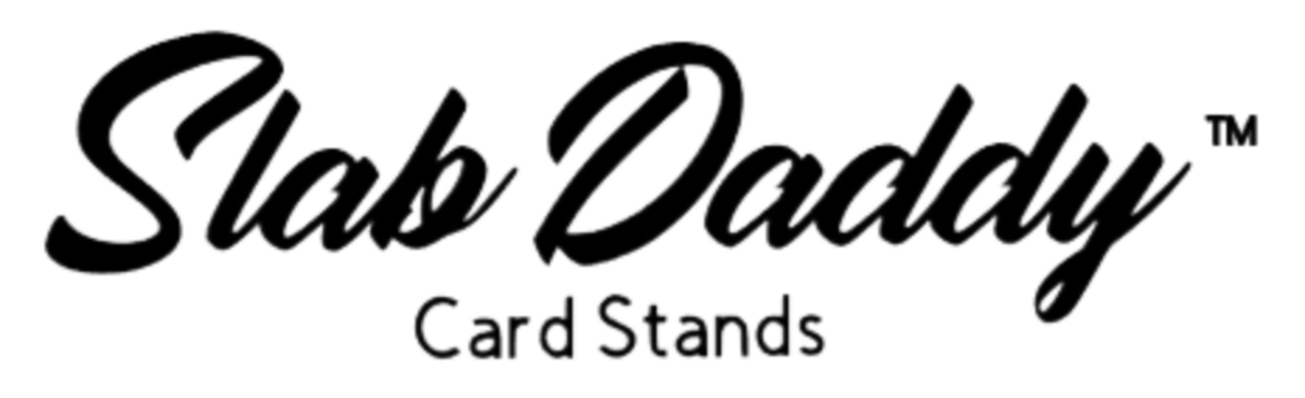 Slab Daddy Card Stands